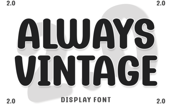 Always Vintage 2.0 Font: Fonts Free Download Always Vintage 2.0 Font - Featured Image