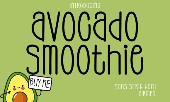 Avocado Smoothie Font: Fonts Free Download Avocado Smoothie Font - Featured Image