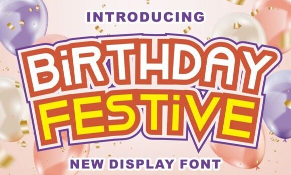 Birthday Festive Font: Fonts Free Download Birthday Festive Font - Featured Image