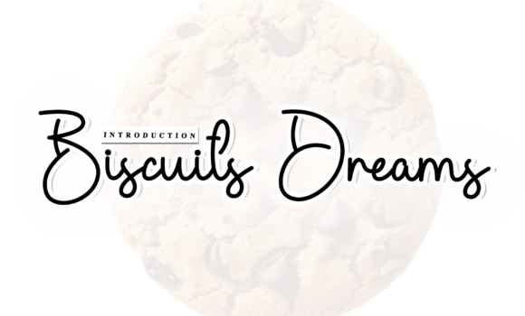 Biscuits Dreams Font: Fonts Free Download Biscuits Dreams Font - Featured Image