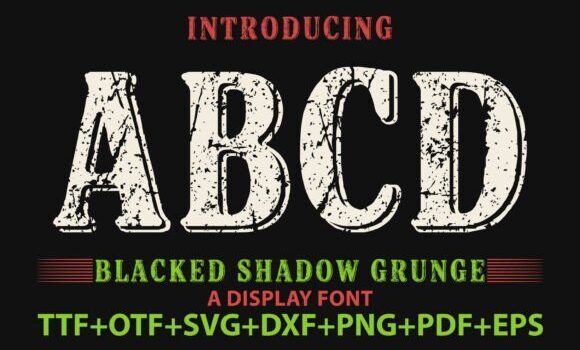 Blacked Shadow Grunge Font - Featured Image