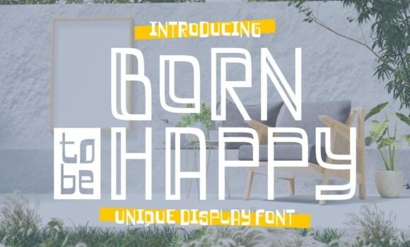 Born to Be Happy Font - Featured Image