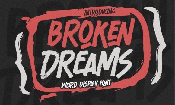 Broken Dreams Font - Featured Image