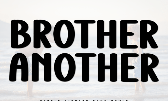 Brother Another Font: Fonts Free Download Brother Another Font - Featured Image