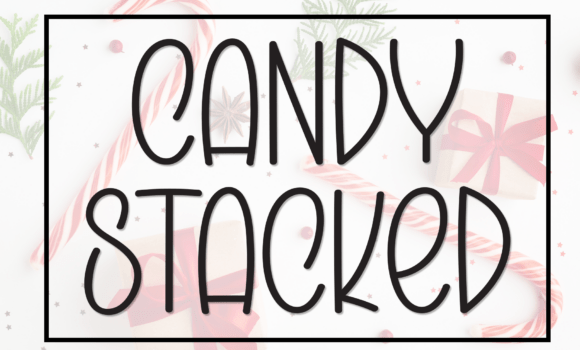 Candy Stacked Font: Fonts Free Download Candy Stacked Font - Featured Image