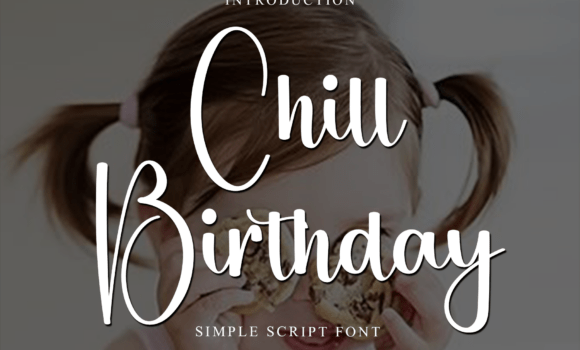 Chill Birthday Font: Fonts Free Download Chill Birthday Font - Featured Image