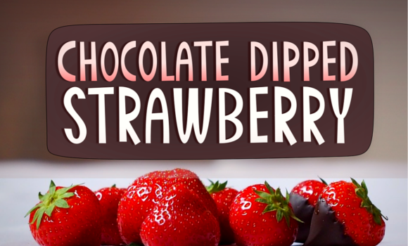 Chocolate Dipped Strawberry Font: Fonts Free Download Chocolate Dipped Strawberry Font - Featured Image