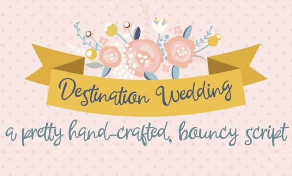 Destination Wedding Font: Fonts Free Download Destination Wedding Font - Featured Image