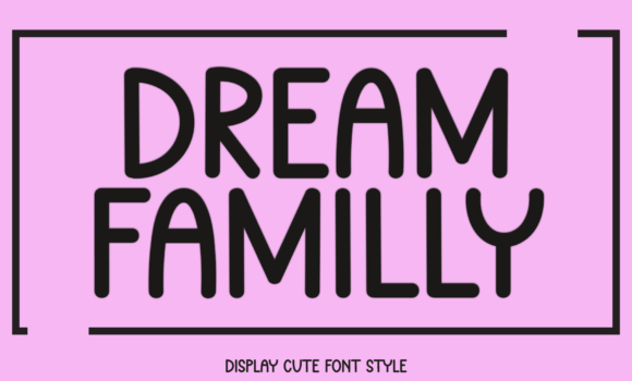 Dream Familly Font: Fonts Free Download Dream Familly Font - Featured Image