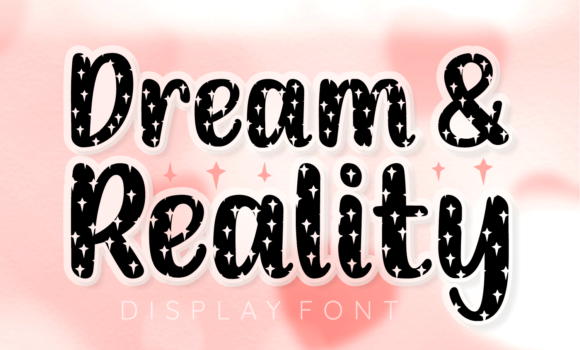 Dream and Reality Font - Featured Image
