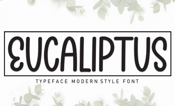 Eucaliptus Font - Featured Image