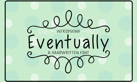 Eventually Font: Fonts Free Download Eventually Font - Featured Image