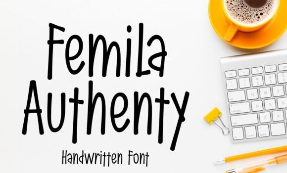 Femila Authenty Font: Fonts Free Download Femila Authenty Font - Featured Image