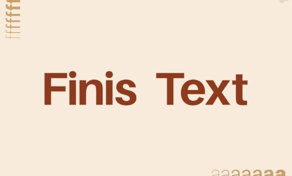 Finis Text Font - Featured Image