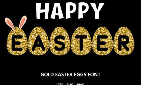 Gold Easter Eggs Font: Fonts Free Download Gold Easter Eggs Font - Featured Image