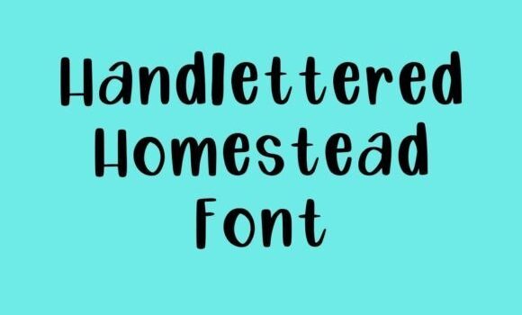 Handlettered Homestead Font - Featured Image