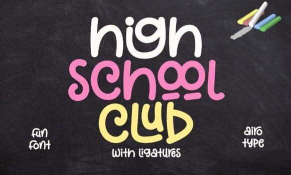 High School Club Font: Fonts Free Download High School Club Font - Featured Image