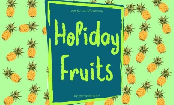 Holiday Fruits Font: Fonts Free Download Holiday Fruits Font - Featured Image