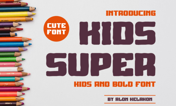 Kids Super Font: Fonts Free Download Kids Super Font - Featured Image