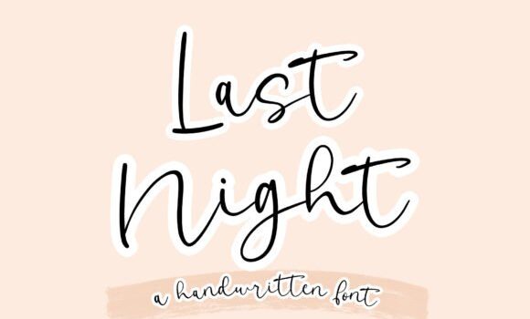 Last Night Font: Fonts Free Download Last Night Font - Featured Image