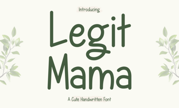 Legit Mama Font: Fonts Free Download Legit Mama Font - Featured Image