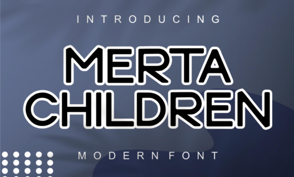 Merta Children Font - Featured Image