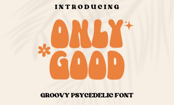 Only Good Font - Featured Image