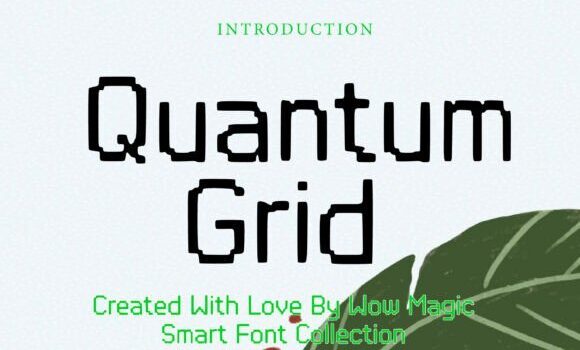 Quantum Grid Font: Fonts Free Download Quantum Grid Font - Featured Image