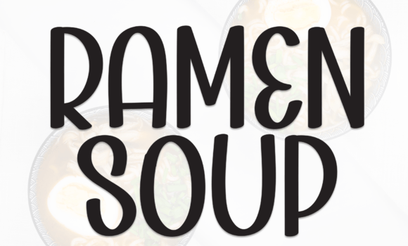 Ramen Soup Font: Fonts Free Download Ramen Soup Font - Featured Image