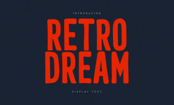 Retro Dream Font: Fonts Free Download Retro Dream Font - Featured Image