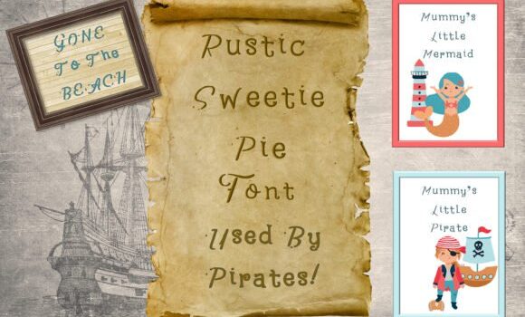 Rustic Sweetie Pie Font - Featured Image
